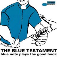Blue Testament Blue Note Plays The Good Book, CD, D1