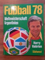 Fussball WM 78 Argentinien - Das Buch zur Weltmeisterschaft