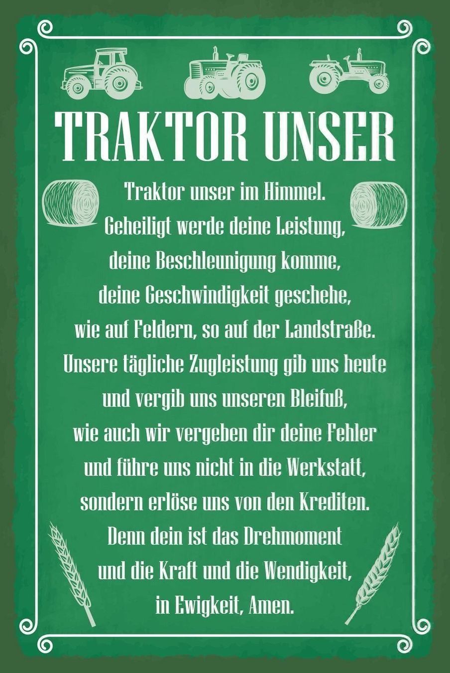 Schilder: Blechschild-TRAKTOR UNSER-grün weiss – Neu und originalverpackt aus Rupperswil von big-one-sale