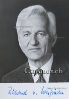 Richard von Weizsäcker (1920-2015) Politiker - Autogramm