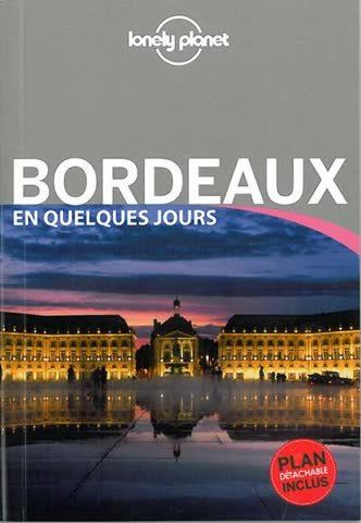 Livres: Bordeaux en quelques jours - Lonely Planet – D'occasion à Bern par carola31