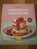 Frühstück zuckerfrei Hannah Frey Kochbuch GU guter Zustand