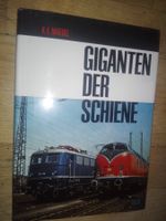 Giganten der Schiene - Von Elektroloks & ...  (K.E. Maedel)