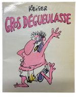 Buch -  Gros dégueulasse   -   Reiser (Auteur)