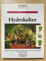 Hydrokultur: 100 Fragen und Antworten (Ratgeber)