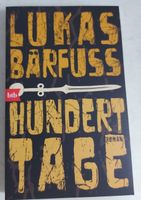 "Hundert Tage" von Lukas Bärfuss, Roman