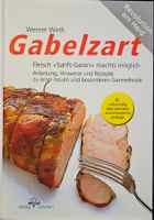 "Gabelzart - Fleisch sanft-garen" von Werner Wirth