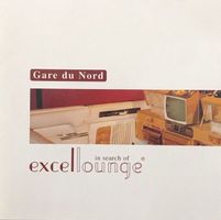 Gare Du Nord – In search of excellounge