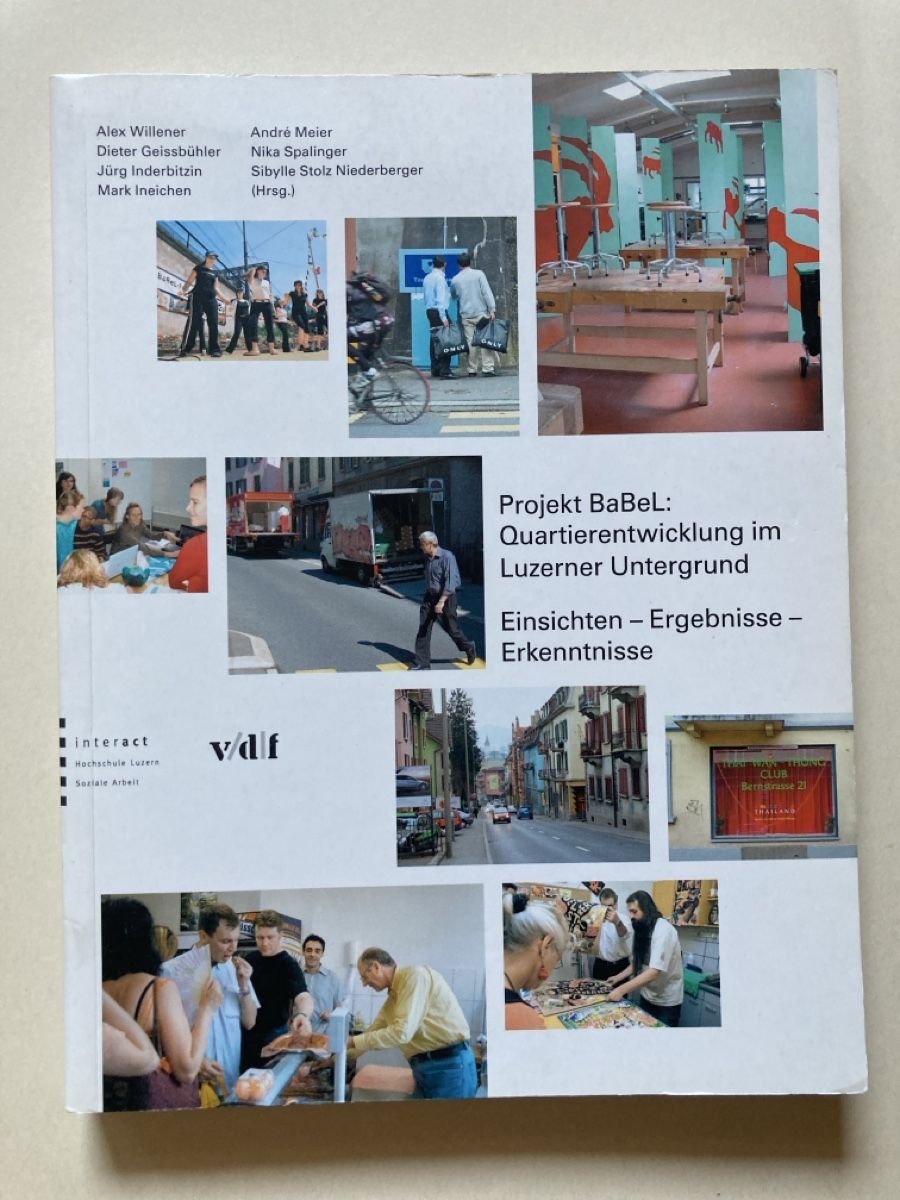 Bücher: Projekt BaBeL Quartiersentwicklung Luzern Einblicke – Gebraucht aus Zürich von 000rk