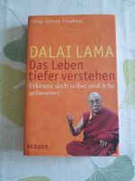 Dalai Lama Das Leben tiefer verstehen