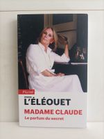 Madame Claude – Le parfum du secret / Erwan L’Eléouet / Plur