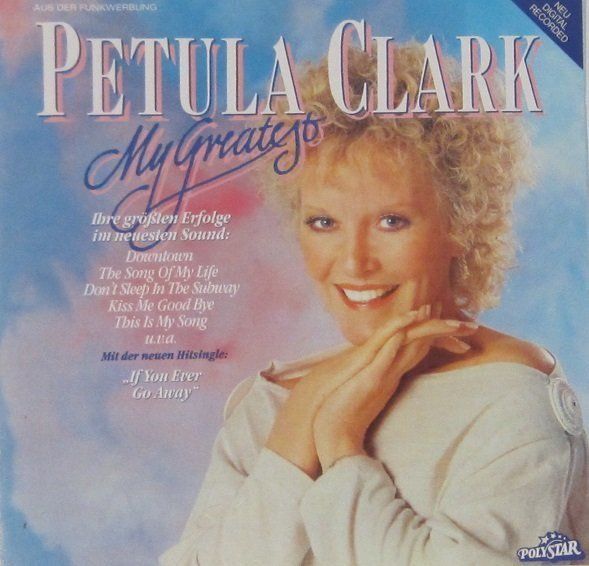 CDs: Petula Clark - My Greatest – Gebraucht aus Grüningen von azulverde