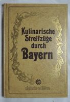 Kochbuch Kulinarische Streifzüge Bayern
