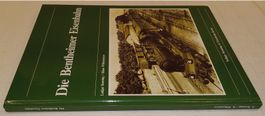 3-9800952-4-X DIE BENTHEIMER EISENBAHN  Verlag Kenning u. EK