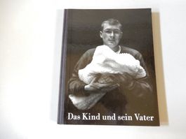 "Das Kind und sein Vater" Bildband, Hanse Reich Fotografi...