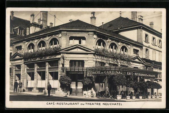 Cartes postales: Neuchatel, Café-Restaurant du Theatre,  – D'occasion à Berlin par bartko-reher