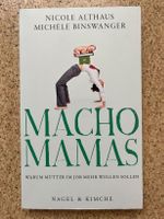 Taschenbuch "Macho Mamas", N. Althaus / M. Binswanger