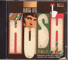 Kris Ife ‎– Hush The Definitive Collection 1967-1973