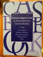 Immaterialgüterrecht in kommentierten Leitentscheiden 2.Aufl