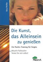 Pfeiffer Vera - Die Kunst, das Alleinsein zu geniessen