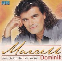 Marcell Dominik– Einfach Für Dich...(F6)