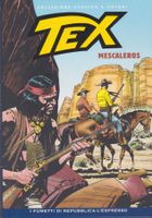 TEX ( WILLER )# 66 MESCALEROS COLLEZIONE STORICA Repubblica