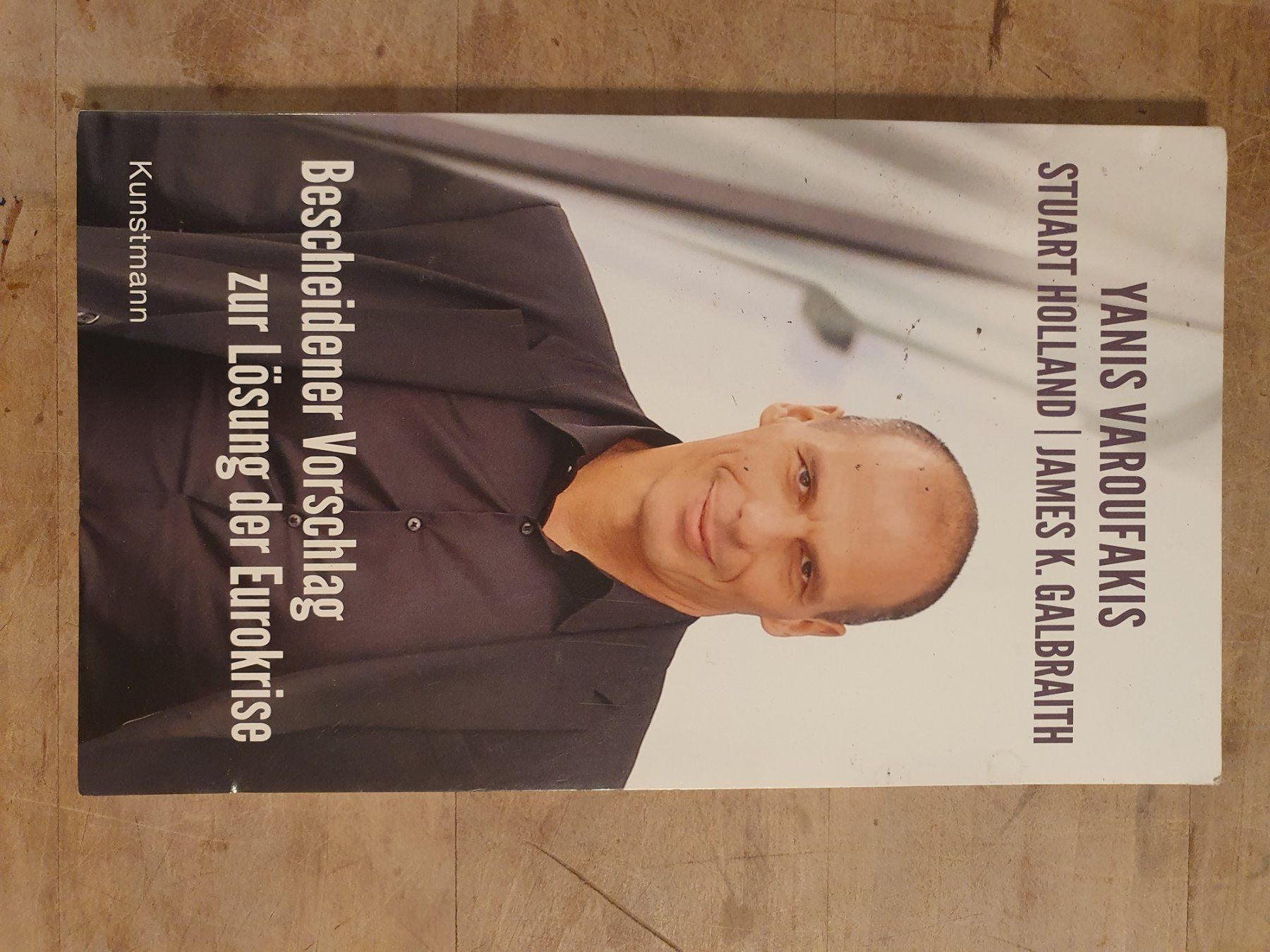 Bescheidener Vorschlage zur Lösung der Eurokrise Yanis Varou (Gebraucht ...