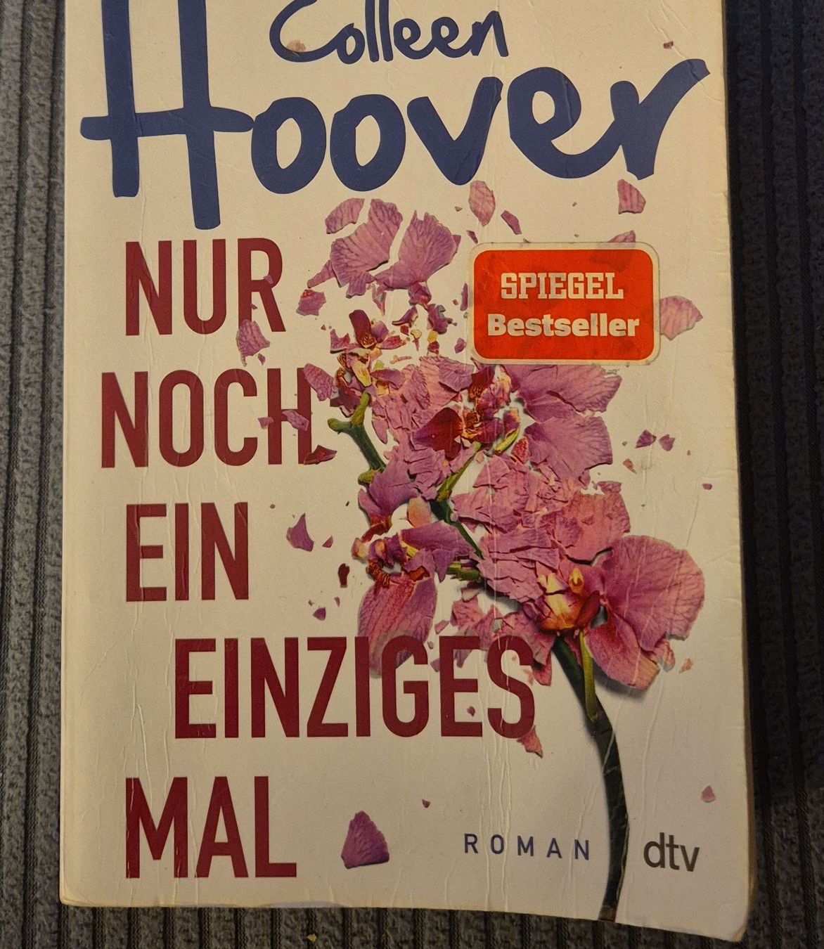 Libri: Colleen Hoover Nur noch ein einziges Mal Roman – Usato da Seedorf UR venduto da Carmena3