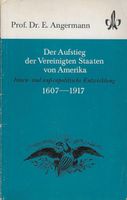 Der Aufstieg USA 1607-1917