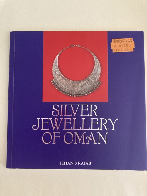 Silver Jewellery of Oman - Jehan S Rajab (Gebraucht) in Zürich für CHF ...