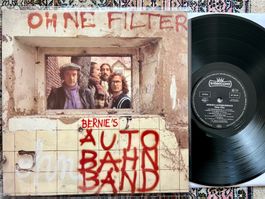 Bernie's Autobahnband – Ohne Filter signierte LP GEWASCHEN
