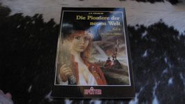 Die Pioniere der neuen Welt/ Band:6 - Der Tod des Wolfes