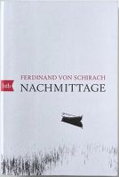 Ferdinand von Schirach – Nachmittage – Erzählungen – wie neu