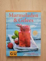 Marmeladen & Gelees - Das Kochbuch für den Sommer!