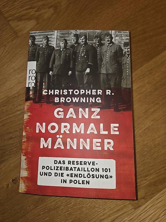 Bücher: NEU Christopher Browning - Ganz normale Männer – Gebraucht aus Zumikon von CiaVS 1