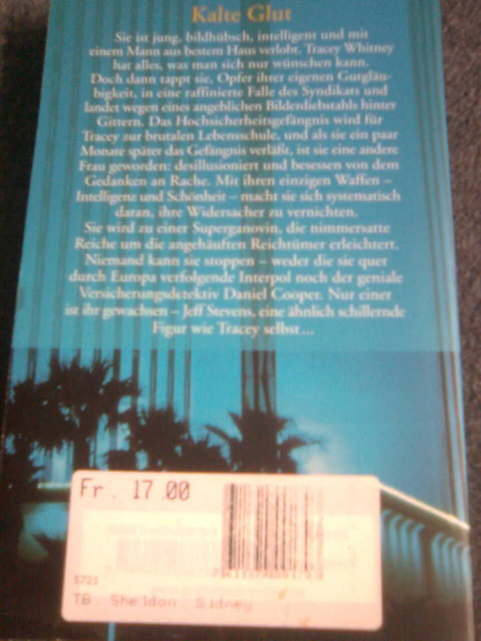 Libri: Sidney Sheldon Kalte Glu – Usato da Basel venduto da Alacant 1