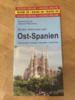 Wohnmobil-Reiseführer: Mit dem Wohnmobil nach Ost-Spanien