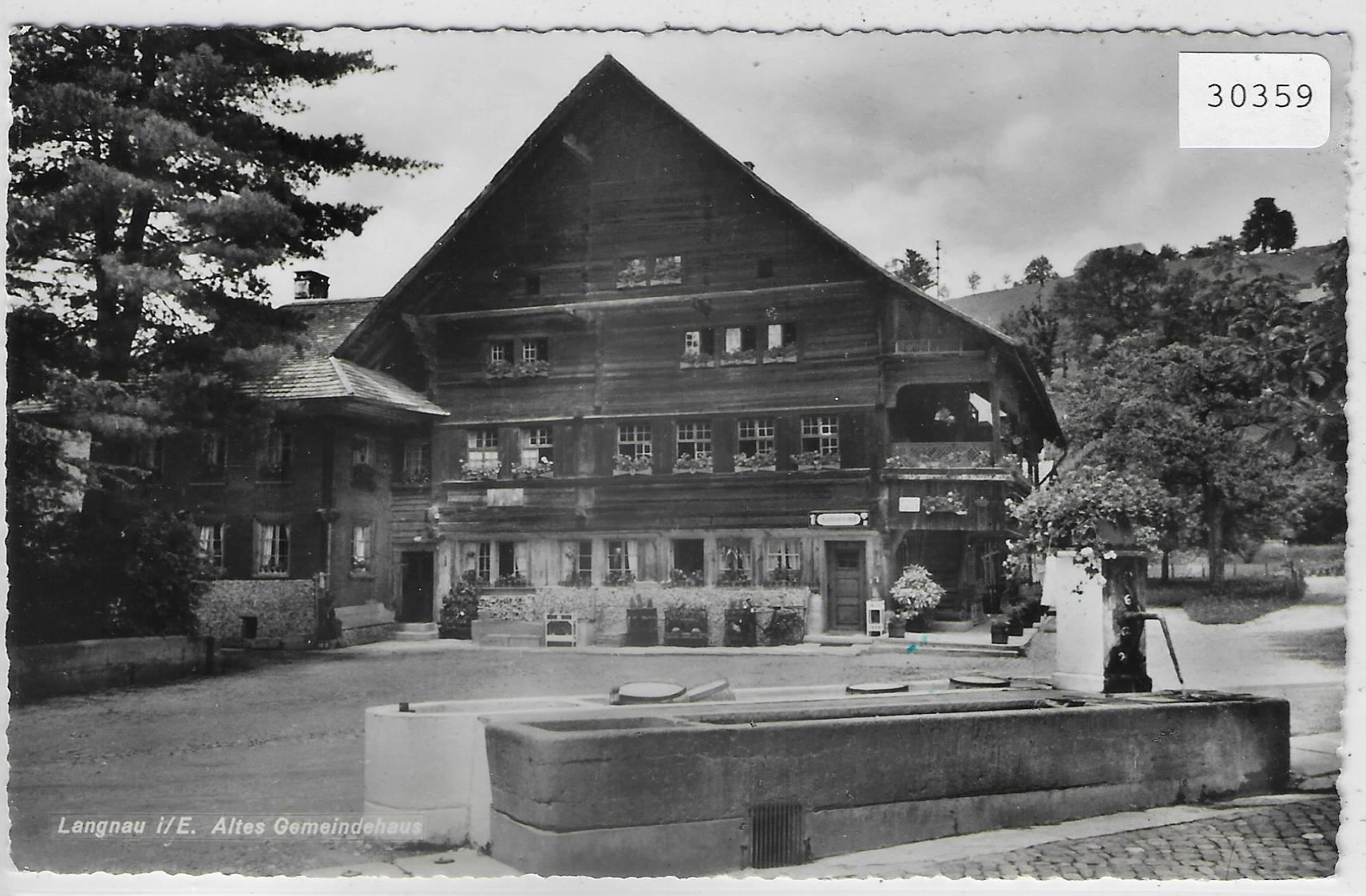 Ansichtskarten: Langnau i.E. Altes Gemeindehaus – Gebraucht aus Ettingen von Kartenplanet