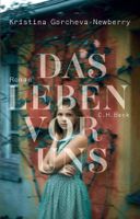 Gorcheva-Newberry Kristina - Das Leben vor uns (geb) / Roman