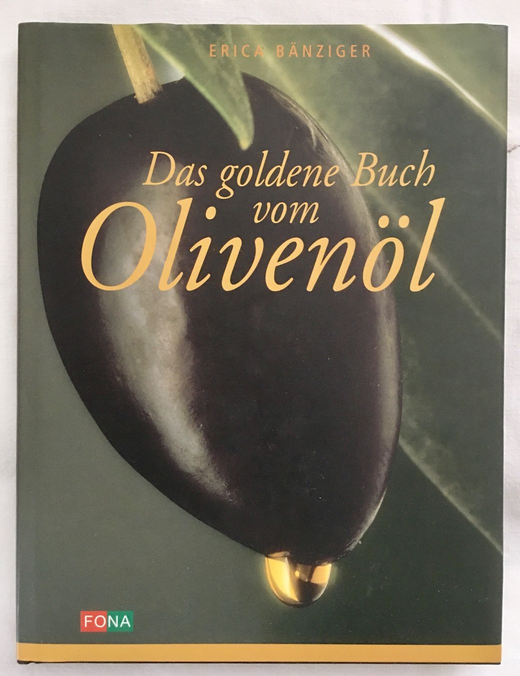 Libri: Das goldene Buch vom Olivenöl – Usato da Winterthur venduto da jud_xfw6