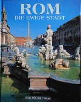 Rom - Die ewige Stadt