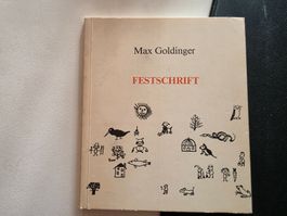 Max Goldinger - Festschrift 1981 - signiert