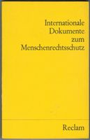 Reclam. Internationale Dokumente zum Menschenrechtsschutz