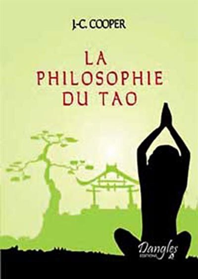 Bücher: La philosophie du Tao – Gebraucht aus Neuchâtel von Dualseele