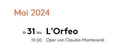 1 Ticket für die Oper L'Orfeo am Freitag, 31. Mai