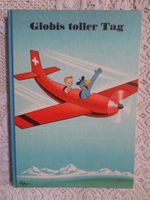 Globis toller Tag / 4. Auflage 1984