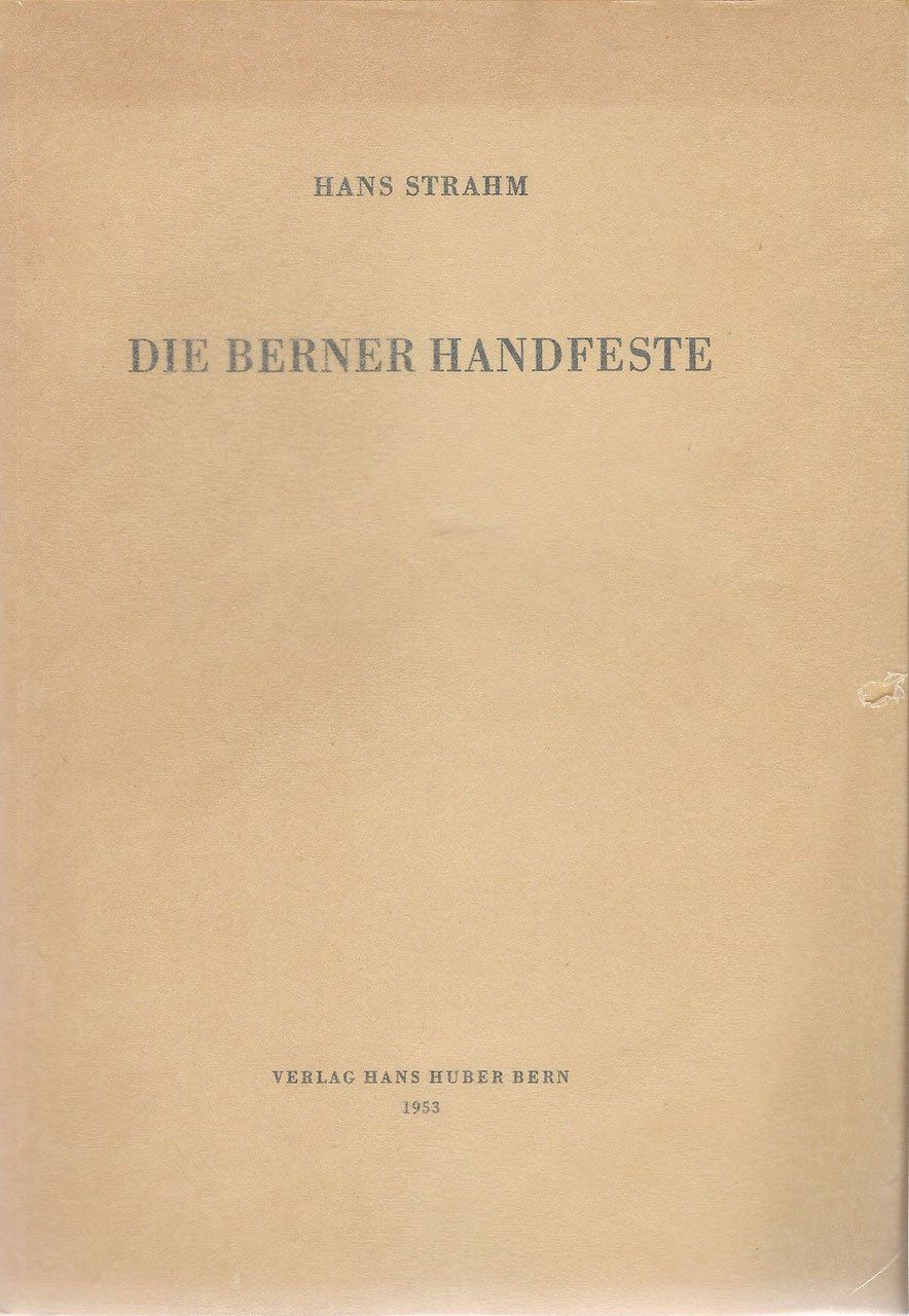 Libri: Die Berner Handfeste – Usato da Bern venduto da Grindelwaldaus