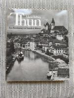 THUN - Mein liebes Thun - 1. Auflage von 1980