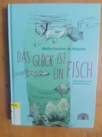 Das Glück ist ein Fisch  (Melba Escobar de Nogales)