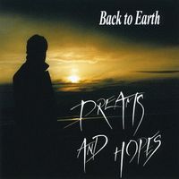 Back To Earth - Dreams And Hopes  F15, CD